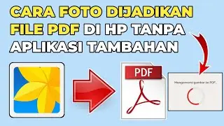Cara Foto Dijadikan File Pdf di Hp Tanpa Aplikasi Tambahan