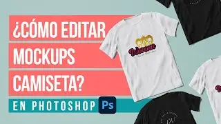 ✅ How to EDIT T-Shirt mockups with PHOTOSHOP? 2021 Tutorial | Del Valle Blog