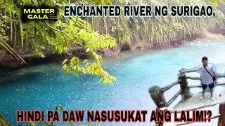 ENCHANTED RIVER, May Namatay?