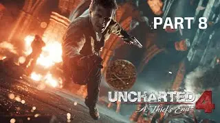 Uncharted 4 A Thief's End Walkthrough Gameplay-PART 8-PS4