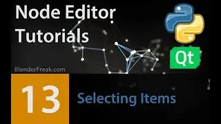 Node Editor Tutorial 13: How to implement Selecting Items