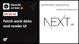NextJS: 08-02 Fetch work data and render UI