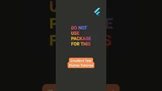 😎 Easy Gradient Text Flutter - NO PACKAGE 