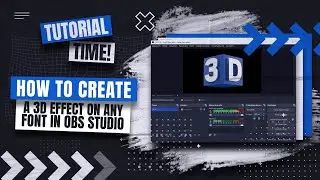 How to create a 3D effect on any font in OBS Studio