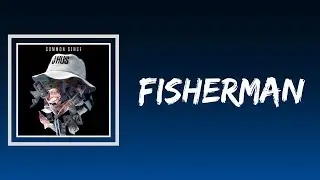 J Hus - Fisherman  (Lyrics) ft  MoStack & MIST