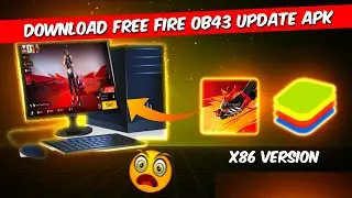 HOW TO DOWNLOAD NORMAL FF OB43 UPDATE || FF OB43 X86 VERSION || FF OB43 APK DOWNLOAD