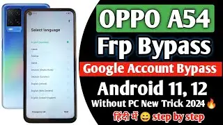 Oppo A54 Frp Bypass | Oppo A54 Google Account Bypass | Cph2239 Frp Bypass Android 11 without PC |
