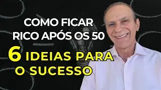 DESPERTE SEU POTENCIAL: COMO FICAR RICO APÓS 50 ANOS