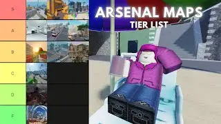 Arsenal Maps Tier List (All Maps Ranked!)