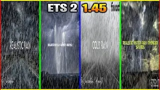 ETS2 Realistic Major Weather Mods Comparison for 1.45 | ETS 2 Mods