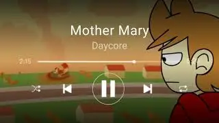 Mother Mary Animation Meme - Daycore / Anti-Nightcore | Requested