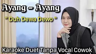 Ayang - Ayang Karaoke Duet Tanpa Vocal Cowok || Shinta Arsinta Ft Risang Gotho