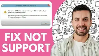 NEW! How to Fix This Version of IDM Does Not Support This Type of Downloading - 2025 (NEW METHOD)