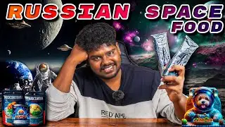 ₹5000 Worth Russian SPACE FOOD🔥Russia விண்வெளி வீரர்களின் உணவு😨இதயா சாப்பிடுவாங்க🤯#outoffocus