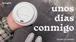 vlog 02: pequeños detalles, nos vamos de concierto, cine y fallas. València diaries.