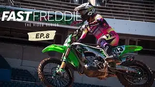 Fast Freddie (Ep. 8)- Orlando Supercross Round 2