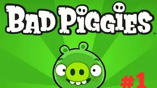 Bad piggies #1 Campaign lvl 1-3