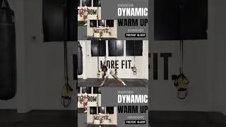 Dynamic Warm Ups..Prep Work 