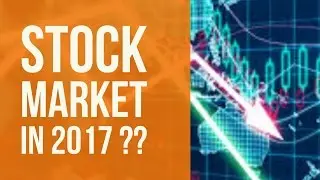 Stock Market in 2017 ??