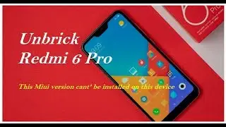 Unbrick Redmi 6 Pro Sakura Bootloop Recovery  This Miui version cant' be installed on this device