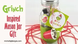 Grinch Inspired Mason Jar Gift Video