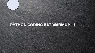 Python || Coding Bat || Warmup -1