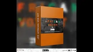 [FREE] AFRICAN VOX KIT 2020 FOR AFROBEATS FREE DOWNLOAD BY JEBJOSH Afro Bashment Vox and popular vox
