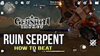How to Beat Ruin Serpent | Genshin Impact update Version 5.8 