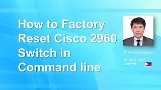 HOW TO RESET CISCO SWITCH 2960 IN COMMAND LINE