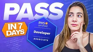 Pass AWS Developer Associate exam in 7 days. First try. No burnout. Here’s how.