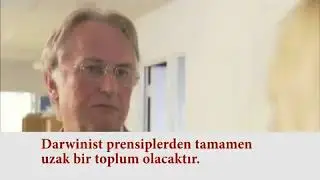 Richard Dawkins,, Darwinist bir toplumda yaşamak istemediğini anlatıyor