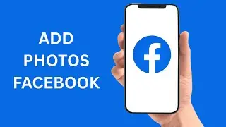 How To Add Photos In Facebook