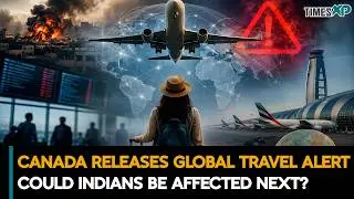 Canada Issues Global Travel Warning As War Expands | Canada News