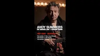 Andy Summers | Cracked Lens + Missing String in California