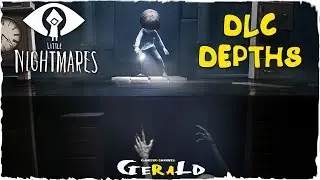 Little Nightmares - DLC Depths - ГЛУБИНЫ - ПОЛНОЕ ПРОХОЖДЕНИЕ