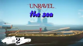 Unravel - Driving boat - Part 2