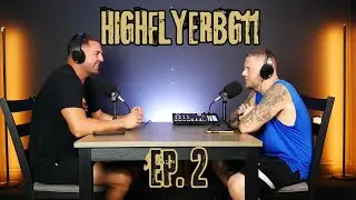 Phase & Focus Ep. 2 - @Highflyerbg11