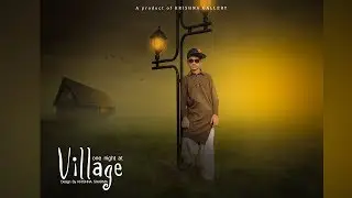 one night at village Photohsop manipulation tutorial @everysundayviwerday