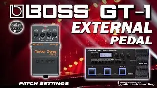 BOSS GT1 EXTERNAL PEDAL / Boss Metal Zone MT-2 Distortion Free Settings