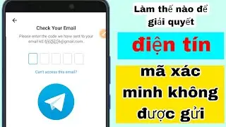FIX Sự cố đăng nhập Telegram | xác minh điện thoại telegram không hoạt động sự cố tải telegram 2024
