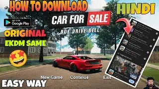HOW TO DOWNLOAD CAR FOR SALE SIMULATOR 2023 in MOBILE 2023 #carforsale #carforsalesimulator2023