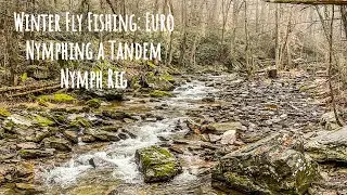 Winter Fly Fishing: Euro Nymphing a Tandem Nymph Rig