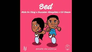Mole De Chief x Brucelee Almightee x DJ Cheem - Bed (Sports Day Riddim) - Crop Over 2022 Soca