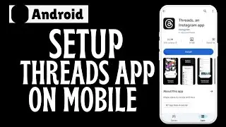 How to set up the threads account on mobile