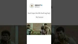 Back Paper Mai Bhi Back Lag Gayi | Funny Comedy Meme Shorts | BBSMIT | A2G