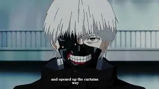 Better - Amv (Tokyo ghoul edit)