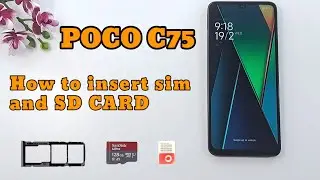 POCO C75 How to insert sim and SD CARD