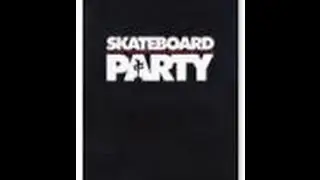 Skateboard Party (Red Dragons)