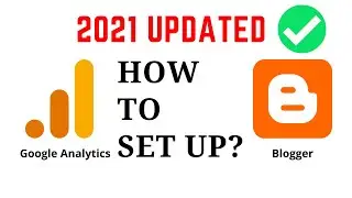 How To Add Google Analytics To Blogger | Google Analytics Blogger 2021