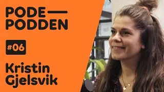 Podepodden 👶 med Kristin Gjelsvik